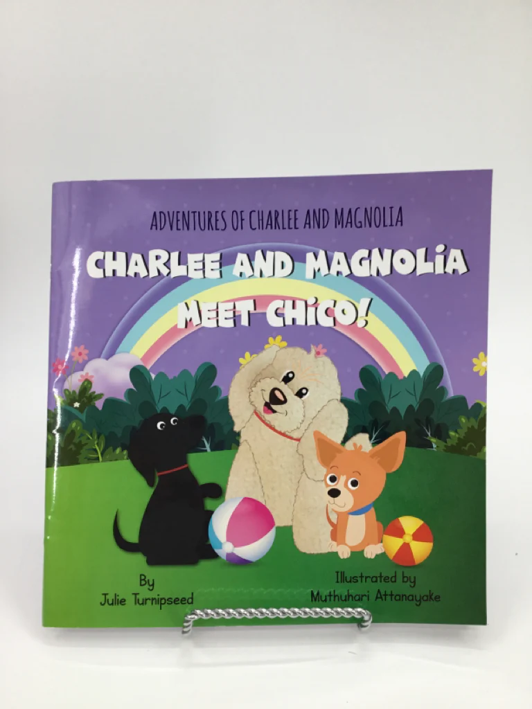 Charlee and Magnolia Meet Chico! Paperbook Book