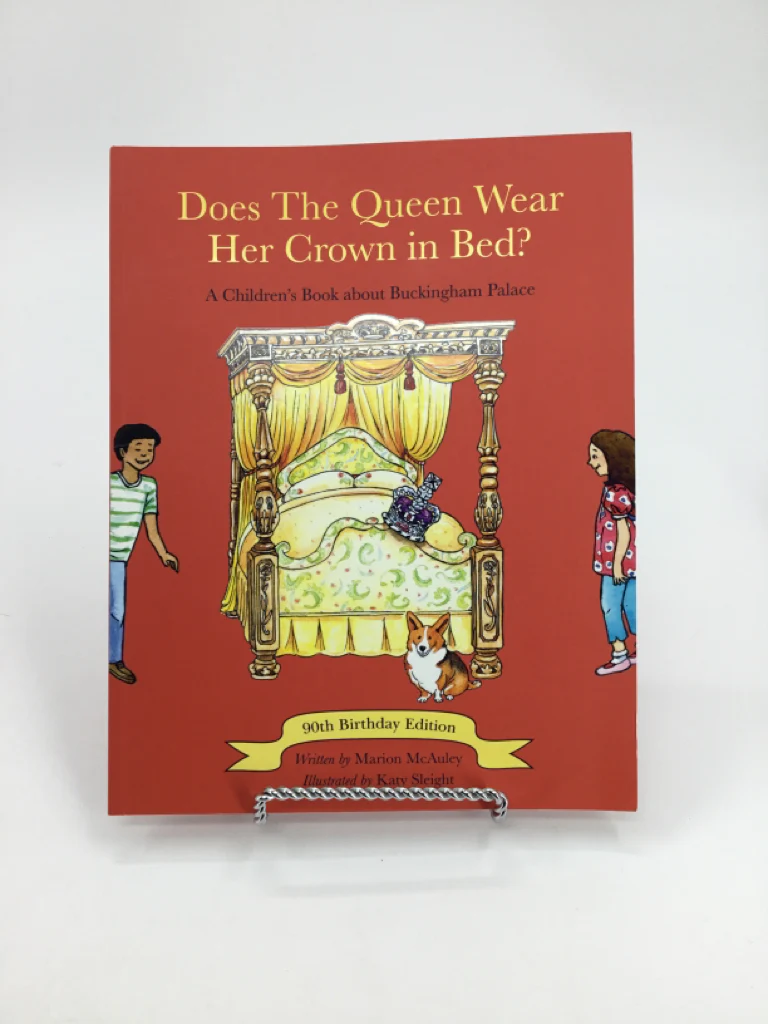 Does The Queen Wear Her Crown in Bed? Paperback Book
