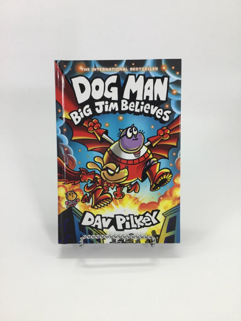Dog Man Big Jim Believes Hardcover Book