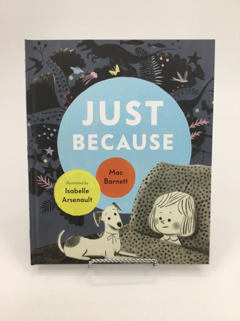 Just Because Hardcover Book