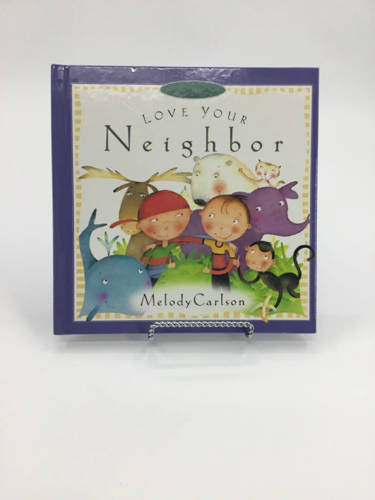 Love Your Neighbor Hardback Book