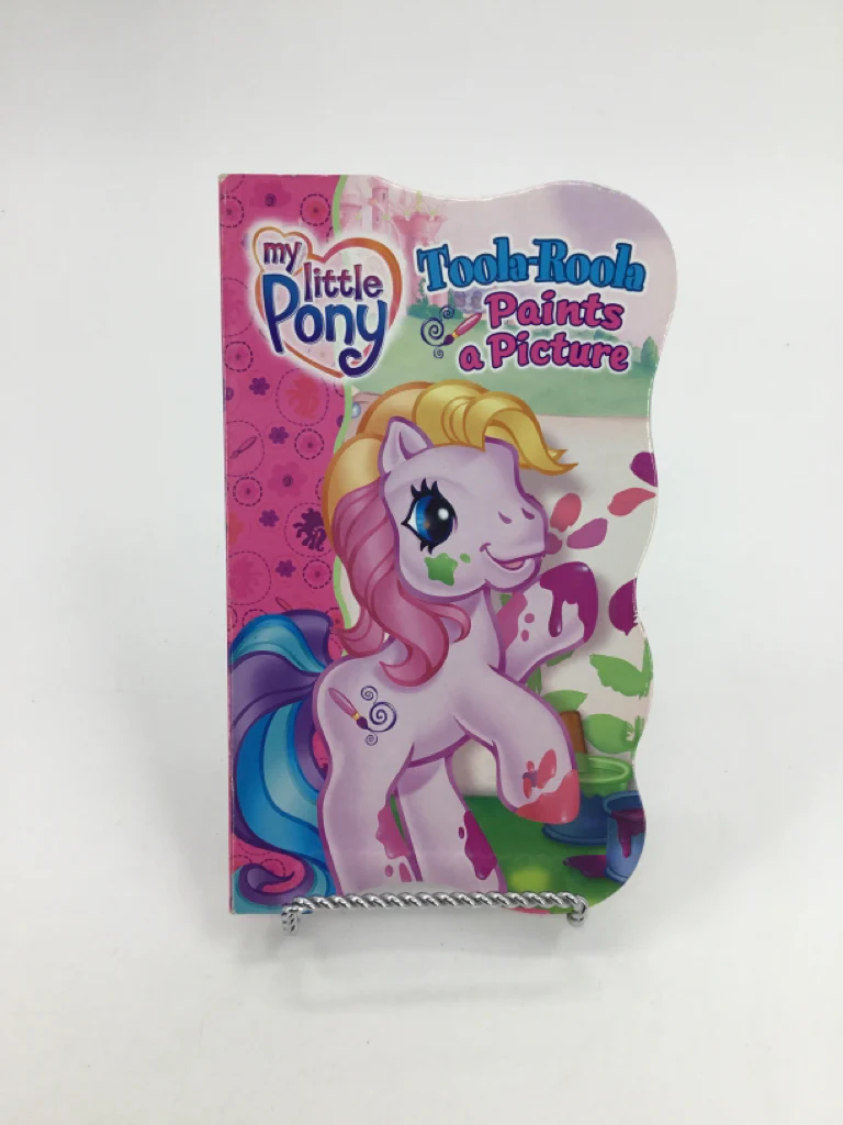 My Little Pony Toola-Roola Paints a Picture Board Book