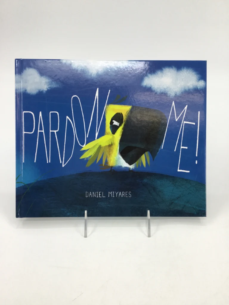 Pardon Me! Hardcover Book