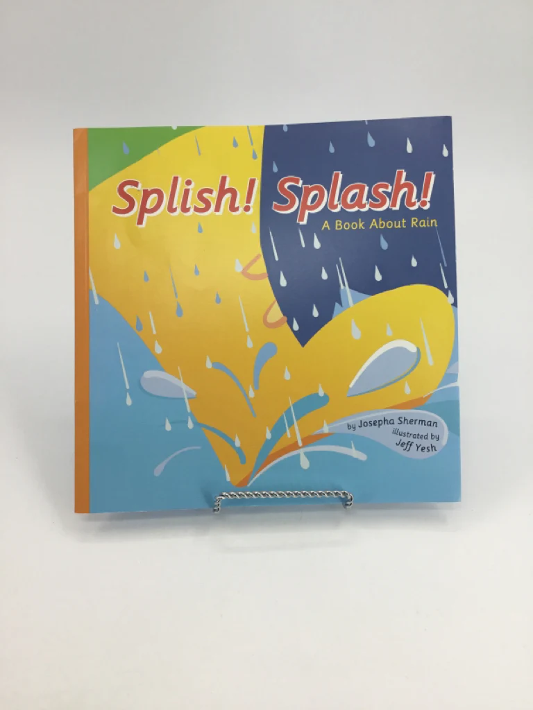 Splish! Splash! A Book about Rain Paperback Book