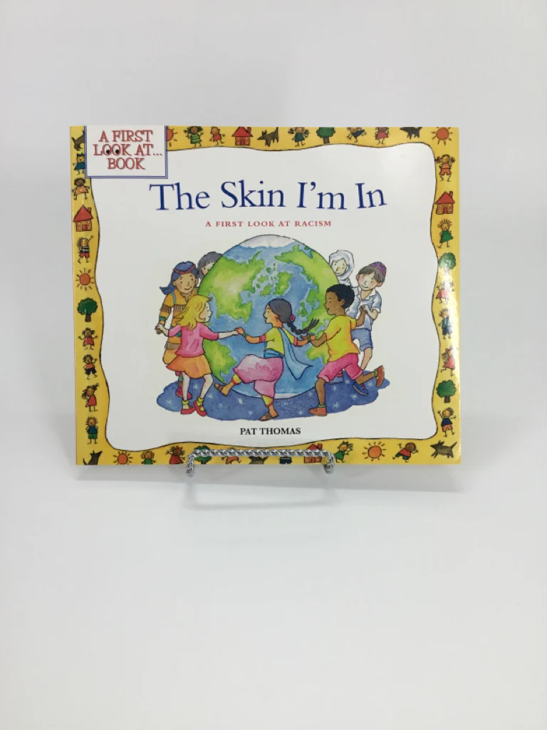 The Skin I'm In: A First Look at Racism Paperback Book
