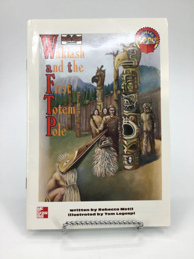 Wakiash and the First Totem Pole Paperback Book